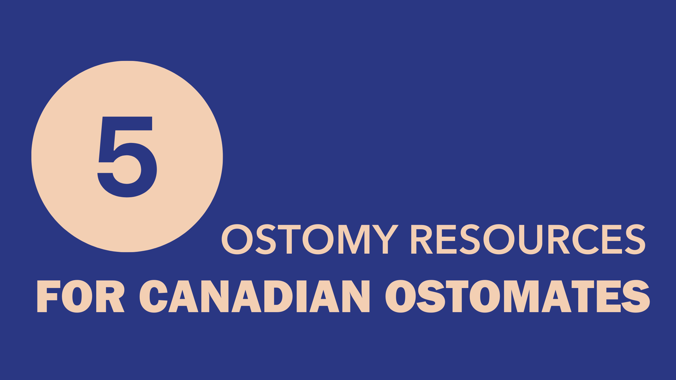 Five Ostomy Resources for Canadian Ostomates