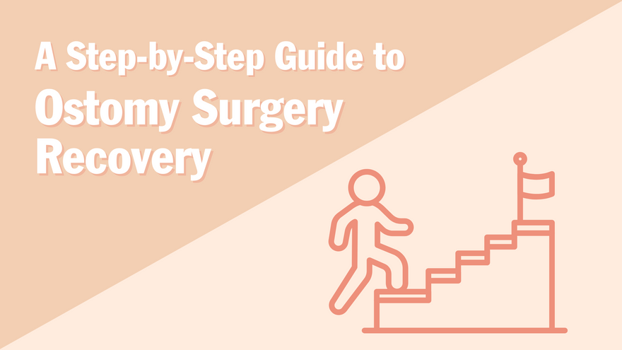 The Ostomy Surgery Recovery Timeline: A Step-by-Step Guide