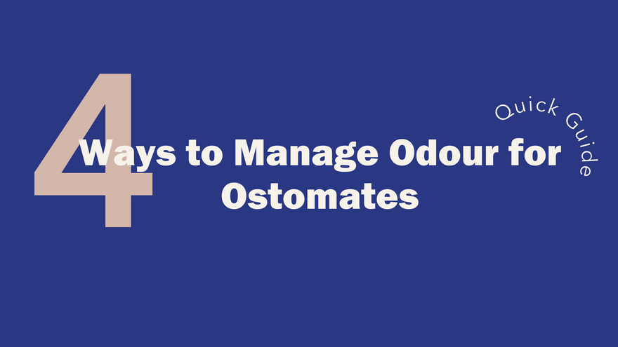 Four Ways to Manage Odour for Ostomates