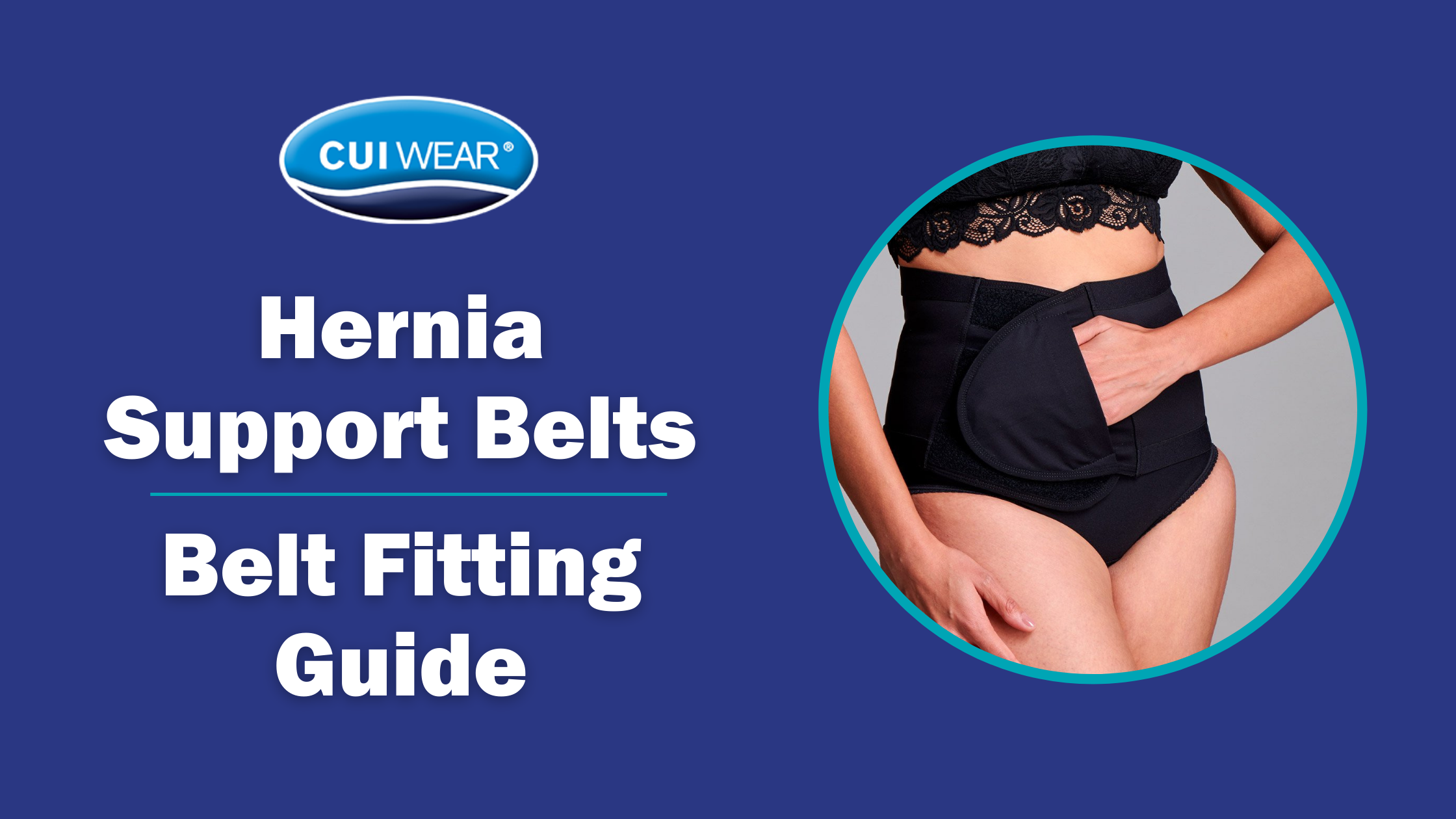 Hernia Support Belts – Belt Fitting Guide